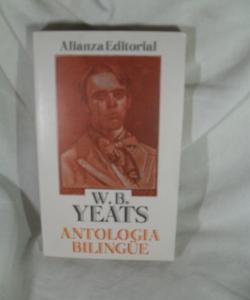 ANTOLOGIA BILINGUE de WB YEATS ANTOLOGIA BILINGUE de WB YEATS