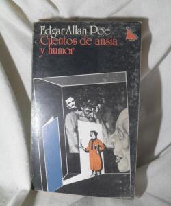 CUENTOS DE ANSIA Y HUMOR de EDGAR ALLAN POE CUENTOS DE ANSIA Y HUMOR de EDGAR ALLAN POE
