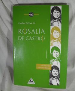 ESCOLMA POETICA DE ROSALIA DE CASTRO de EVA DEL VALLE - FRANCISCO BLANCO Edit ESCOLMA POETICA DE ROSALIA DE CASTRO de EVA DEL VALLE - FRANCISCO BLANCO Edit