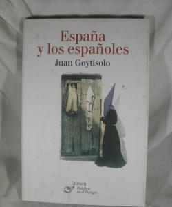 ESPAÑA Y LOS ESPAÑOLES de JUAN GOYTISOLO ESPAÑA Y LOS ESPAÑOLES de JUAN GOYTISOLO