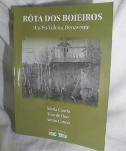 ROTA DOS BOIEIROS de MARIA CANDO - TINO DE DIAZ - ANTON CANDO ROTA DOS BOIEIROS de MARIA CANDO - TINO DE DIAZ - ANTON CANDO